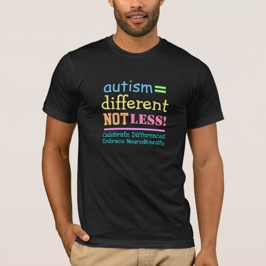 Autismus Anderer nicht weniger autistischer T - Sh T-Shirt (Vorderseite)