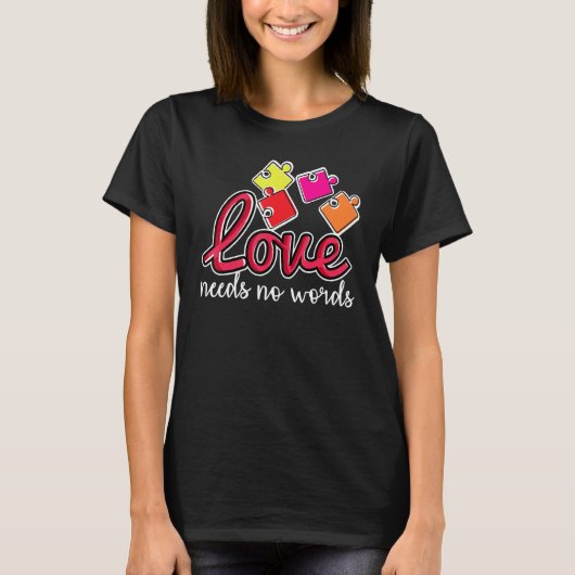 Autismus Aufklärung Monat Valentinstag Liebe brauc T-Shirt (Vorderseite)