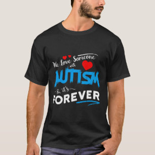 Autismus-Autismus-Bewusstsein -Familie Forever Aut T-Shirt