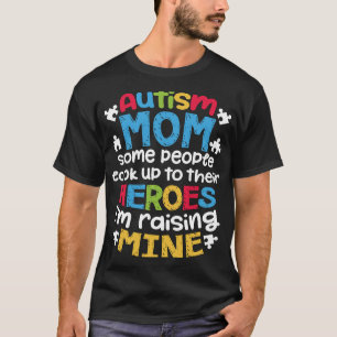 Autismus-Autismus Mama Menschen nach oben ihre Hel T-Shirt