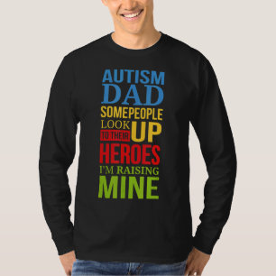 Autismus-Autismus Vater Menschen schauen nach oben T-Shirt