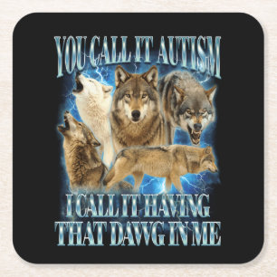 Autismus Autistisch Lustig Wolf Ich Nenne Es Den Z Rechteckiger Pappuntersetzer