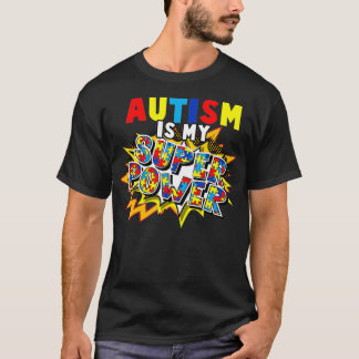 Autismus Awareness Autismus ist mein Super-Power-K T-Shirt