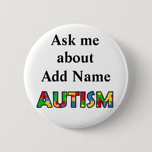 Autismus Awareness Frag Me Button Anpassen (Vorderseite)