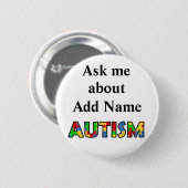 Autismus Awareness Frag Me Button Anpassen (Vorne & Hinten)