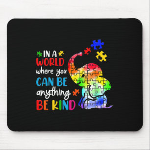 Autismus be kind Shirt Women Blue Be Kind Autismus Mousepad