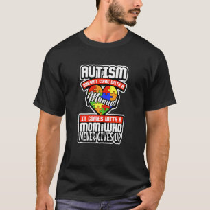 Autismus bei Frauen Kommt Nicht Mit Einem Handbuch T-Shirt