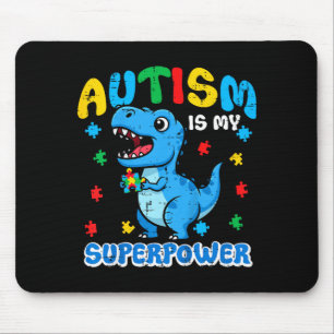 Autismus bei Kindern ist Superwer Trex Dino ASD Be Mousepad