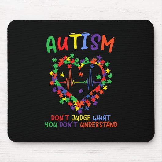 Autismus beurteilt nicht, was man nicht versteht mousepad (Vorne)
