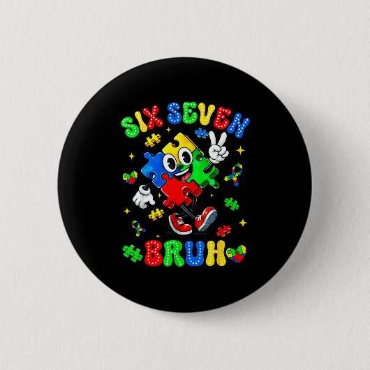 Autismus-Bewusstsein 67 sechs sieben bruh Puzzle J Button (Vorderseite)