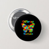 Autismus-Bewusstsein anders nicht weniger Schmette Button (Vorne & Hinten)