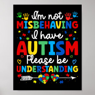 Autismus Bewusstsein Autistisch Ich bin nicht fals Poster