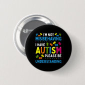 Autismus Bewusstsein, dass ich mich nicht falsch b Button (Vorne & Hinten)
