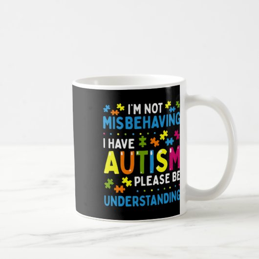Autismus Bewusstsein, dass ich mich nicht falsch b Kaffeetasse (Rechts)