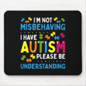 Autismus Bewusstsein, dass ich mich nicht falsch b Mousepad (Vorne)