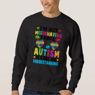 Autismus Bewusstsein, dass ich mich nicht falsch b Sweatshirt