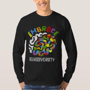 Autismus Bewusstsein Embrace Neurodiversity Autism T-Shirt