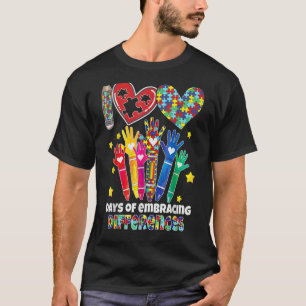 Autismus Bewusstsein Embrace Unterschiede 100 Tage T-Shirt