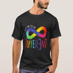 Autismus-Bewusstsein Es ist okay, anders zu sein A T-Shirt