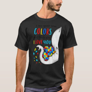 Autismus Bewusstsein Frauen Kinder Akzeptanz ich s T-Shirt
