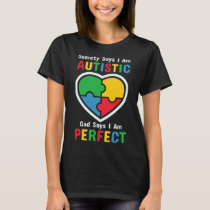 Autismus Bewusstsein Gott sagt, ich bin vollendet T-Shirt