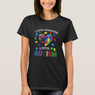 Autismus Bewusstsein, ich Liebe jemand mit Autismu T-Shirt