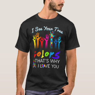 Autismus-Bewusstsein Ich sehe deine wahren Farben T-Shirt