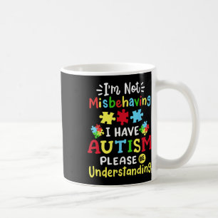 Autismus-Bewusstsein Ich verhalte mich nicht falsc Kaffeetasse