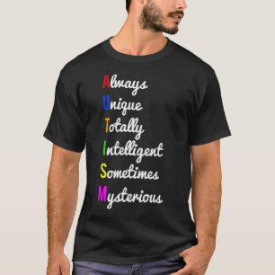 Autismus Bewusstsein immer einzigartig T-Shirt