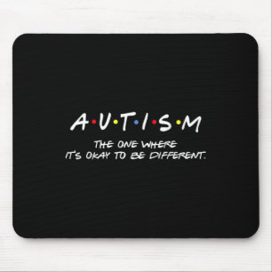 Autismus-Bewusstsein ist derjenige, wo es in Ordnu Mousepad