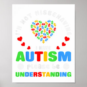 Autismus Bewusstsein ist nicht falsch, ich habe Au Poster