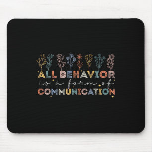 Autismus-Bewusstsein Jedes Verhalten ist eine Form Mousepad