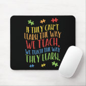 Autismus Bewusstsein Lehrer Autistic Teach lernen Mousepad (Mit Mouse)