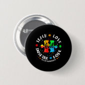 Autismus Bewusstsein Lehrer Shirt Autismus Bewusst Button (Vorne & Hinten)