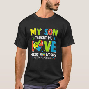 Autismus Bewusstsein Mein Sohn lehrte mir Liebe br T-Shirt
