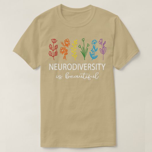 Autismus Bewusstsein Monat Neurovielfalt ist schön T-Shirt (Design vorne)