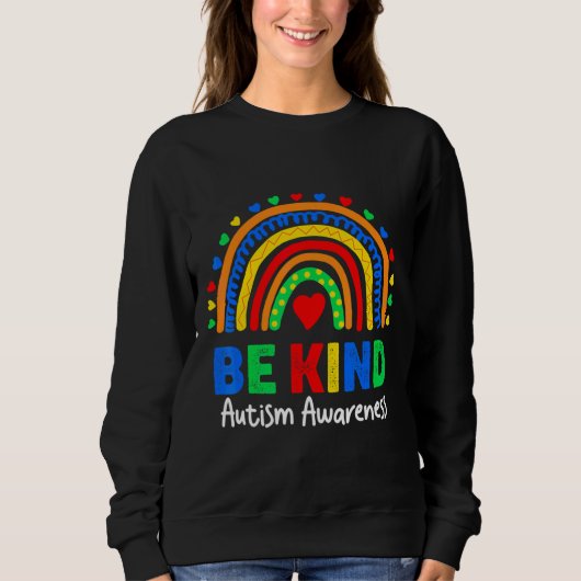 Autismus Bewusstsein Regenbogen Farbiger Tag Sei g Sweatshirt (Vorderseite)