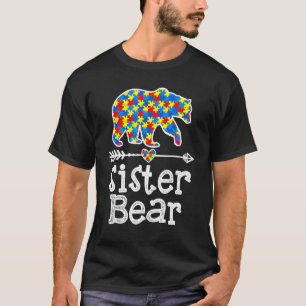 Autismus Bewusstsein Schwester Bären Unterstützung T-Shirt