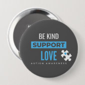 Autismus Bewusstsein. Sei freundlich.support.Liebe Button (Vorne & Hinten)