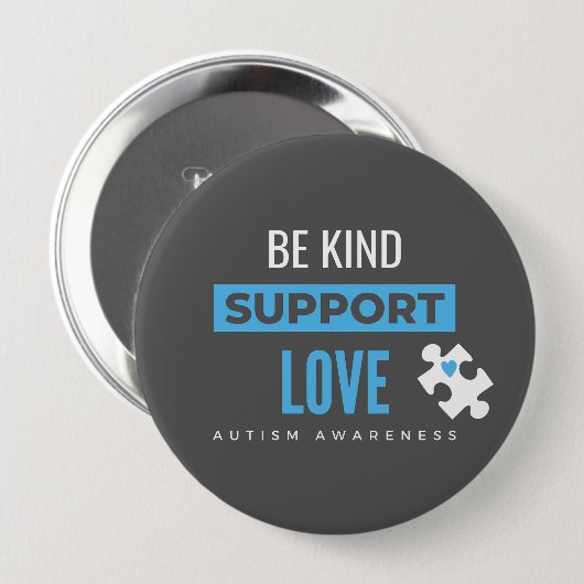 Autismus Bewusstsein. Sei freundlich.support.Liebe Button (Vorne & Hinten)
