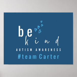 Autismus-Bewusstsein sei nett blau #Team Name indi Poster
