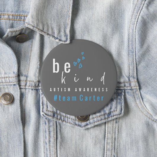 Autismus-Bewusstsein sei nett Blaue Team-Name  Button (Beispiel)