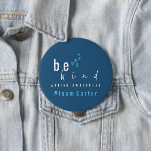 Autismus-Bewusstsein sei nett blaue Teamname moder Button