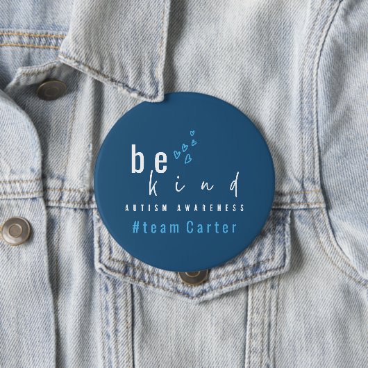 Autismus-Bewusstsein sei nett blaue Teamname moder Button (Beispiel)