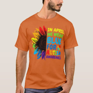Autismus Bewusstsein Sonnenblumen im April tragen  T-Shirt