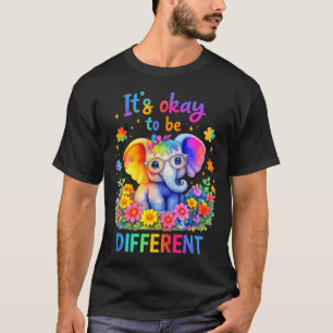 Autismus-Bewusstsein Süßer Elefant Tier Es ist oka T-Shirt