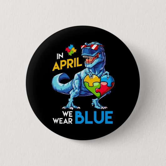 Autismus Bewusstsein Trex Dino Dinosaur Dinosaurus Button (Vorderseite)