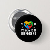Autismus Bewusstsein, um anders Autismus Sup Button (Vorne & Hinten)