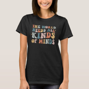 Autismus-Bewusstseinsmonat Braucht Alle Arten Von T-Shirt
