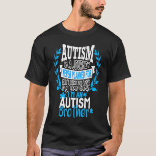 Autismus Bruder Liebe Inspirierende Zitate Autismu T-Shirt